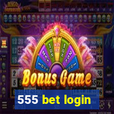 555 bet login